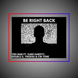 BRB (feat. Gabe Hardy, 3200, YNG Dae & CW Tone) (Explicit)