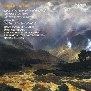 MacCunn - Land of the Mountain and the Flood, Op. 3