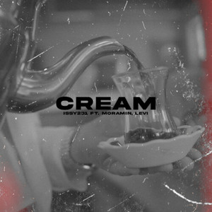 Cream (Explicit)