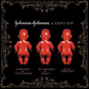 Johnson & Johnson & John's Son (Explicit)