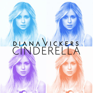 Diana Vickers - Cinderella