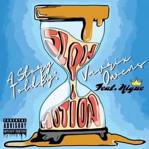Slo Motion (feat. Nique.) (Explicit)