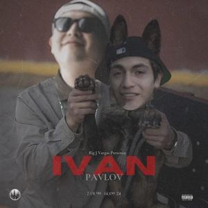 IVAN PAVLOV (Explicit)