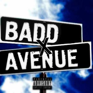 BADDXAVENUE (Explicit)