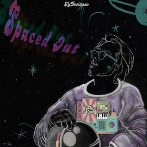 TyDanzuso - Spaced Out