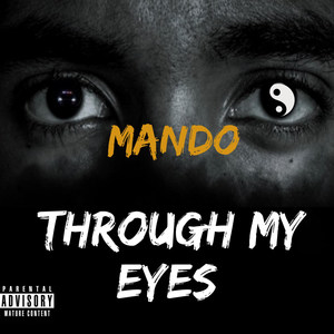 Through My Eyes (Explicit)