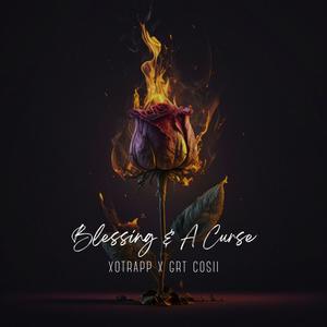 Blessing & A Curse (feat. Grt Cosii) (Explicit)