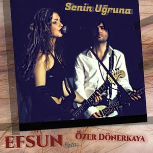 Senin Uğruna (feat. Özer Dönerkaya)