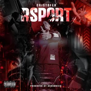 RSPORT (feat. Prod BrouMusic) (Explicit)