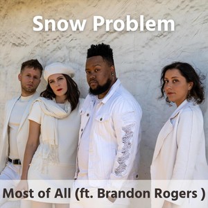 Most of All (feat. Brandon Rogers)