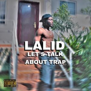 Let's Talk About Trap (Explicit)