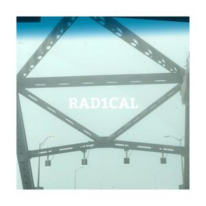 RAD1CAL (Explicit)