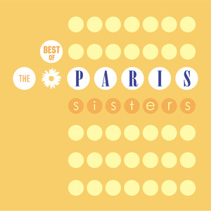 The Paris Sisters - I Don't Give A Darn