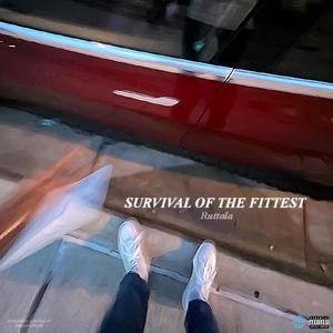 Survival of the Fittest (Explicit)