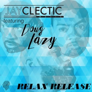 Relax Release (Original Mix)