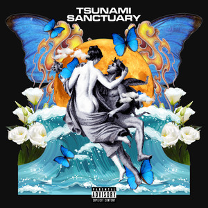 Tsunami Sanctuary (Explicit)