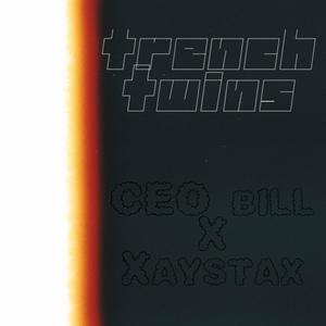 Trench Twins (feat. Ceo Bill) [Explicit]