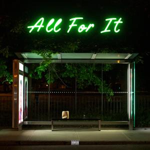 All For It (Explicit)