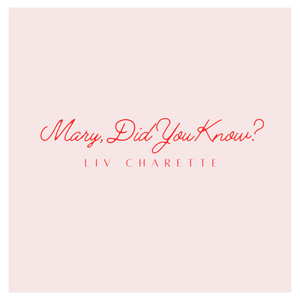 Mary, Did You Know?