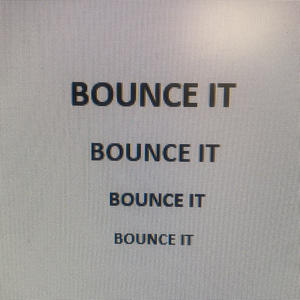 BOUNCE IT (feat. A-Bleezy) [Explicit]