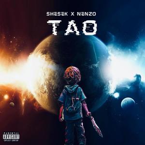 TAO (feat. Nenzo) [Explicit]