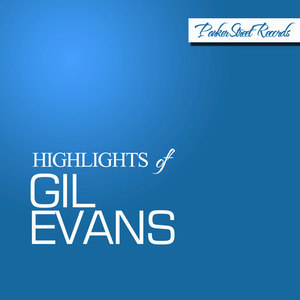 Highlights of Gil Evans