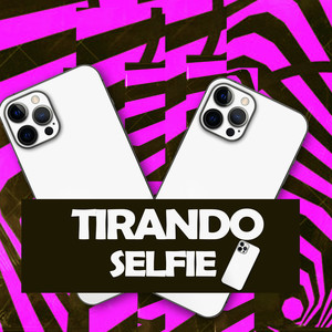 Tirando Selfie (Explicit)