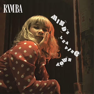 Mind's Leaving Town (Explicit)