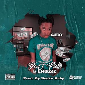 DON'T PICK & CHOOSE (Explicit)