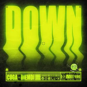 DOWN (feat. Cuga)