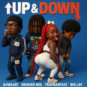 BjWeJay (Up and Down) (feat. Drakko Nol, TrapBabylilt & BigLay)