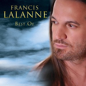 Best of Francis Lalanne : On se retrouvera