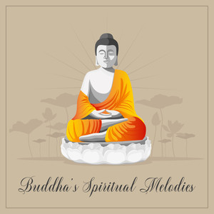 Buddha's Spiritual Melodies: 2019 New Age Music Mix for Meditation & Yoga Contemplation, Spiritual Blissful Songs for Calm Your Mind, Rest & Relax Your Body, Chakras Healing