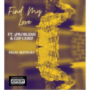Find My Love (Explicit)