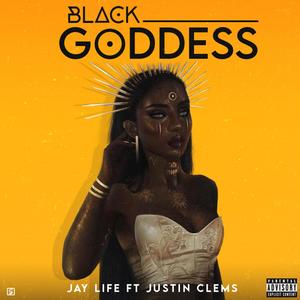 Black Goddess (feat. Justin Clems) [Explicit]