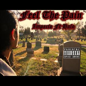 Feel The Pain (feat. Halo) (Explicit)