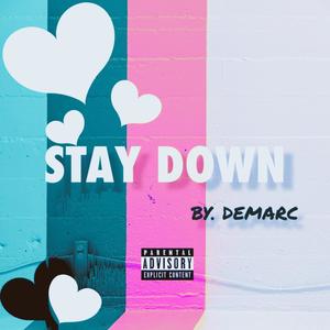 STAY DOWN (feat. Producer takezo) [Explicit]