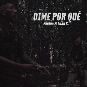 DIME POR QUÉ (Explicit)