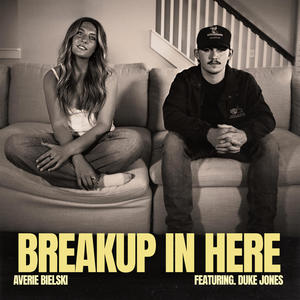 Breakup in Here (feat. Duke Jones)
