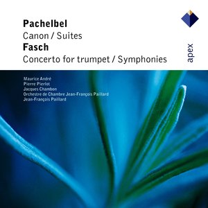 Pachelbel: Canon - Suites & Fasch: Concerto for Trumpet - Symphonies