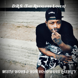 D.R.S. (The Reckless Lover) [Explicit]