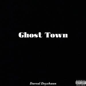 Ghost Town (Explicit)