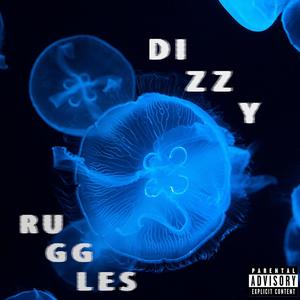 Dizzy (Explicit)