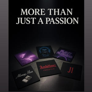 More Than Just A Passion (Explicit)