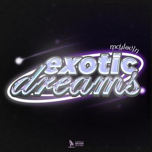 Exotic dreams (Explicit)