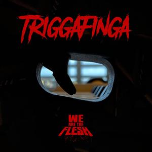 Triggafinga (Explicit)
