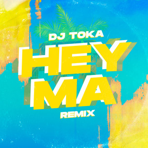 Hey Ma (Hey Mor) (Remix)