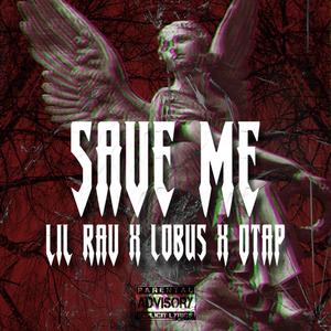 Save Me (Explicit)
