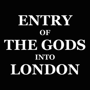 Entry Of The Gods Into London