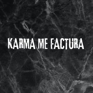 Karma Me Factura